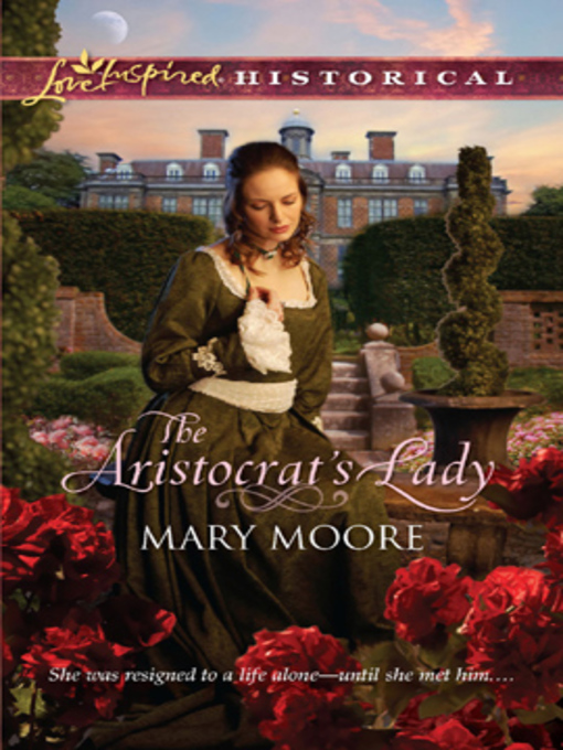 Title details for The Aristocrat's Lady by Mary Moore - Wait list